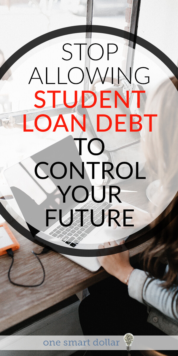 Stop letting your student loan debt control your future. Take control today and wipe it out. #StudentLoans #StudentLoanDebt #DebtPayoff #Debt