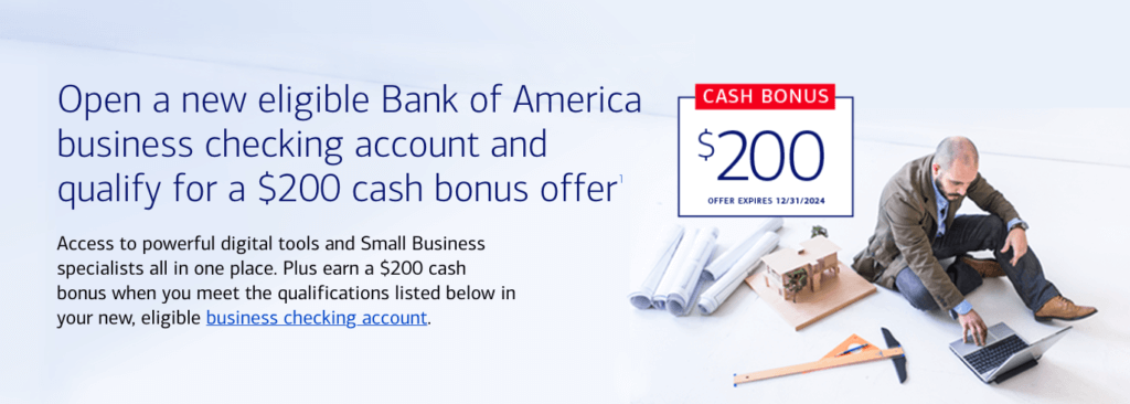 Check out the latest Bank of America business checking bonuses.